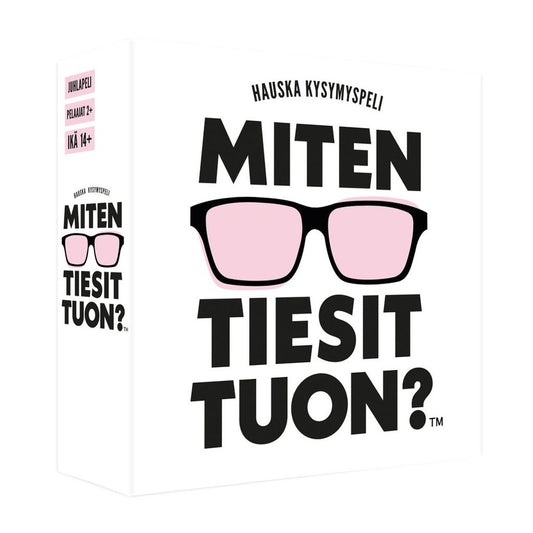 Miten tiesit tuon?